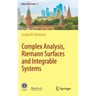 Complex Analysis, Riemann Surfaces and Integrable Systems