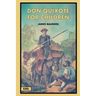 Don Quixote for Children (Illustrated): Easy to Read Layout