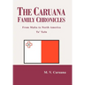 The Caruana Family Chronicles: From Malta to North America Ta' Xalu