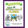 Explore the Sights of New Smyrna Beach, Florida: A Coloring Book