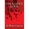 On A Life's Edge