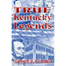 True Kentucky Legends
