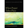 When Prayer Takes Place