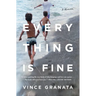 Everything Is Fine: A Memoir
