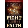 Fight, Flight, or Faith: How to Survive the Great Tribulation