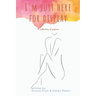 I'm Just Here for Display: A Collection of Poems