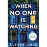 When No One Is Watching: An Edgar Award Winner