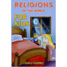 Religions of the World for Kids