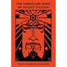 The Vermilion Book of Occult Fiction