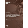 Climate Change and Current Challenges for Landscapes and Cultural Heritage
