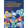 Developing an Outstanding Curriculum
