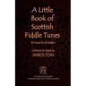 A Little Book of Scottish Fiddle Tunes