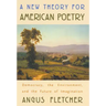 A New Theory for American Poetry: Democracy, the Environment, and the Future of Imagination
