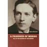 A Prisoner of Morro; Or, In the Hands of the Enemy