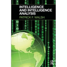 Intelligence and Intelligence Analysis