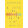 Listen to Your Day