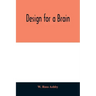 Design for a brain