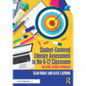 Student-Centered Literacy Assessment in the 6-12 Classroom: An Asset-Based Approach