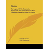 Giotto: The Legend Of St. Francis As Depicted In The Assisi Frescoes And Faithfully Copied By Edith M. Cowles