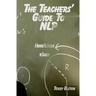 The Teachers Guide to NLP: A guide to effective use of NLP in the classroom