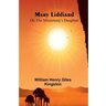 Mary Liddiard; Or, The Missionary's Daughter