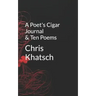 A Poet's Cigar Journal and Ten Poems