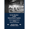 In the Shadow of the United States Capitol: Congressional Cemetery and the Memory of the Nation