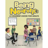 Being Neurotic: a Children's Book for Adults