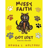 Missy Faith Got Lost: Based on a True Event