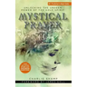 Mystical Prayer: Unlocking the Unseen Power of the Holy Spirit