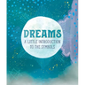 Dreams: A Little Introduction to the Symbols