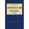 Rolls and Lists of Connecticut Men in the Revolution, 1775-1783