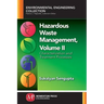 Hazardous Waste Management, Volume II: Characterization and Treatment Processes