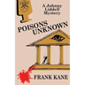 Poisons Unknown: A Johnny Liddell Mystery