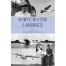 White Water Landings: A View of the Imperial Airways Africa Service from the Ground