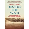 Ends of War: The Unfinished Fight of Lee's Army After Appomattox