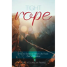 Tight Rope: How to Balance When Life Feels Out of Control