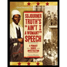 Sojourner Truth's "Ain't I a Woman?" Speech: A Primary Source Investigation