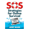 SOS: Strategies for Online Survival: The essential getting-started guide for virtual teachers
