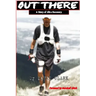 Out There: A Story of Ultra Recovery