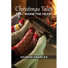 Christmas Tales that warm the heart Volume 1