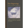 First Beginnings: From Creation to the Mountain of the Prophets & From Adam and Eve to Job and the Patriarchs