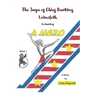 The Saga of Chief Barking Loincloth: Book One - In Search of a Hero