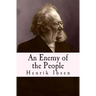 An Enemy of the People: Original English Translation