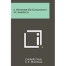 A History Of Cosmetics In America