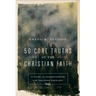 50 Core Truths of the Christian Faith: A Guide to Understanding and Teaching Theology