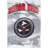 Radar Man: A Personal History of Stealth