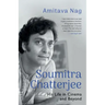 Soumitra Chatterjee His Life in Cinema and Beyond