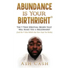 Abundance Is Your Birthright