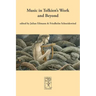 Music in Tolkien's Work and Beyond